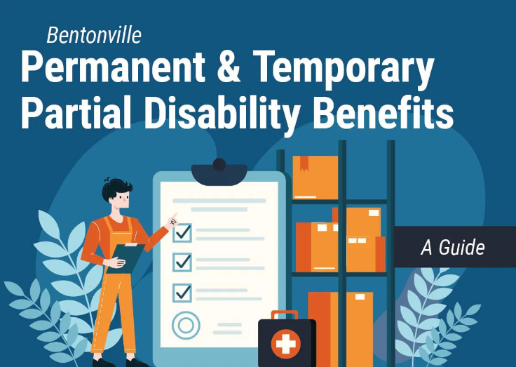 Bentonville Permanent & Temporary Partial Disability Explained